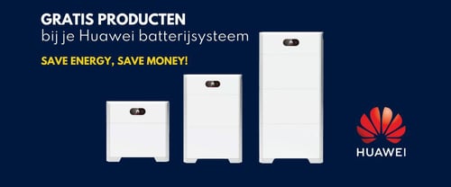 Actie: Ontvang gratis producten bij je Huawei batterijsysteem